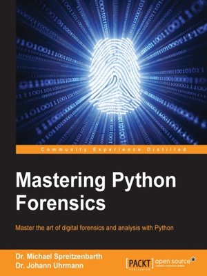 cover image of Mastering Python Forensics
